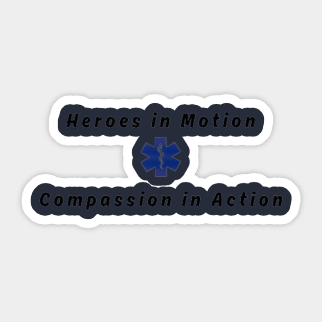 Compassionate heroes moving with purpose Sticker by StylePrint Emporium